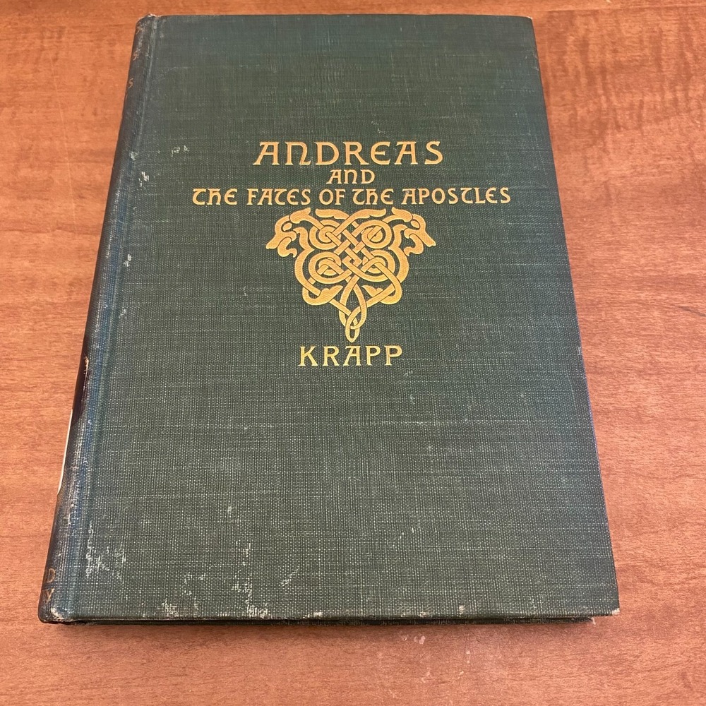 Andreas and The Fates of the Apostles Two Anglo-Saxon Narrative Poems Hardcover